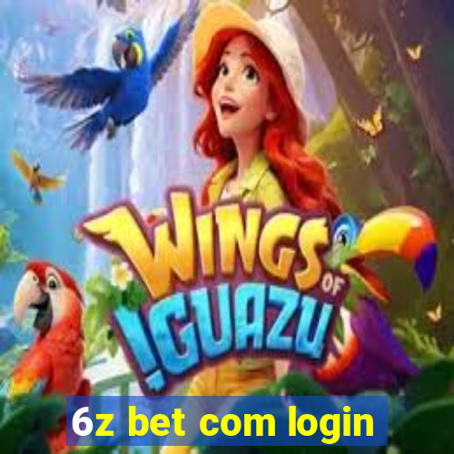 6z bet com login